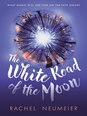 cover image of The White Road of the Moon